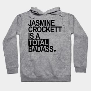 Jasmine Crockett is a total badass - black box Hoodie